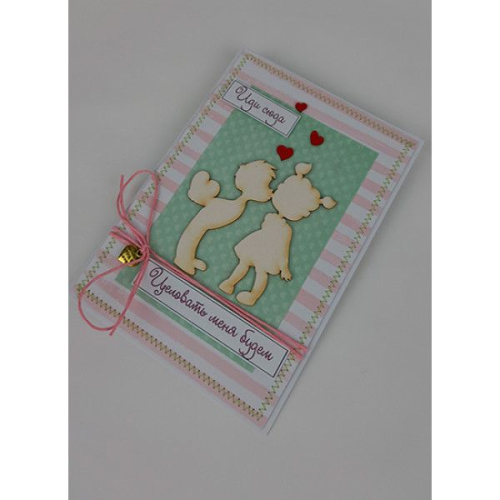 Открытка ручной работы "Целовать меня будем"